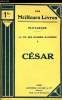 LA VIE DES HOMMES ILLUSTRES V - CESAR. PLUTARQUE.