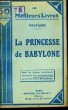 LA PRINCESSE DE BABYLONE. VOLTAIRE.