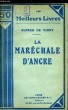 LA MARECHALE D'ANCRE. ALFRED DE VIGNY
