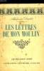LES LETTRES DE MON MOULIN - TOME 1. ALPHONSE DAUDET