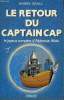 LE RETOUR DU CAPTAIN CAP - LE JOYEUX COMPERE D'ALPHONSE ALLAIS. GRALL ANDRE