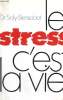 LE STRESS C'EST LA VIE !. BENSABAT SOLY