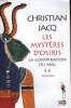 LES MYSTERES D'OSIRIS. TOME 2 : LA CONSPIRATION DU MAL.. JACQ CHRISTIAN.