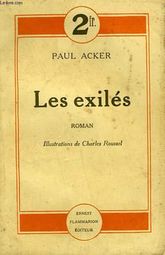 LES EXILES.. ACKER PAUL.