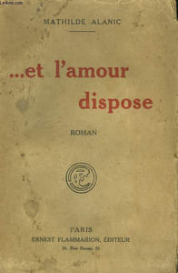 ET L'AMOUR DISPOSE.