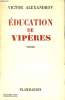 EDUCATION DE VIPERES.. ALEXANDROV VICTOR.