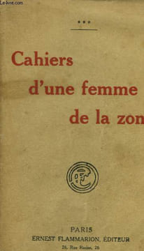 CAHIERS D'UNE FEMME DE LA ZONE.. ANONYME.