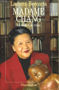 MADAME CHANG. LE METIER DE VIVRE.