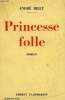 PRINCESSE FOLLE.. BILLY ANDRE.