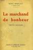 LA MARCHAND DE BONHEUR. VISITES SOCIALES.. BORDEAUX HENRY.