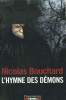 L'HYMNE DES DEMONS.. BOUCHARD NICOLAS.