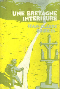 UNE BRETAGNE INTERIEURE.