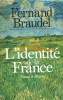 L'IDENTITE DE LA FRANCE. ESPACE ET HISTOIRE.. BRAUDEL FERNAND.
