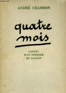 QUATRE MOIS. CARNET D'UN OFFICIER DE LIAISON.