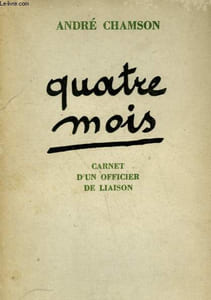 QUATRE MOIS. CARNET D'UN OFFICIER DE LIAISON.