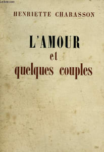L'AMOUR ET QUELQUES COUPLES.