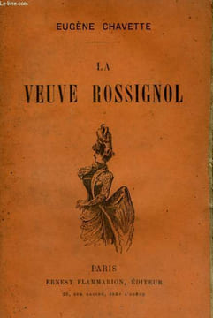 LA VEUVE ROSSIGNOL.. CHAVETTE EUGENE.