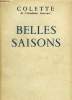 BELLES SAISONS.. COLETTE.