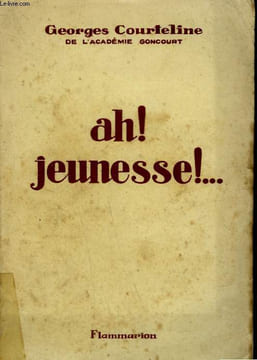 AH ! JEUNESSE !. COURTELINE GEORGES.