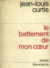 L'HORIZON DEROBE. TOME 3 : LE BATTEMENT DE MON COEUR.. CURTIS JEAN-LOUIS.