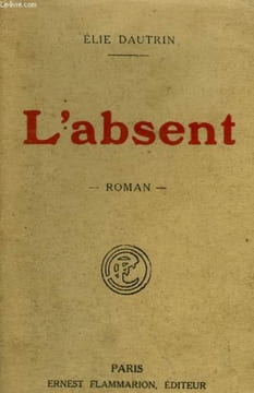 L'ABSENT.. DAUTRIN ELIE.
