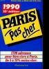 PARIS PAS CHER. 1990. 10 EME EDITION.. DELTHIL FRANCOISE ET BERNARD.