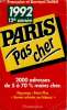 PARIS PAS CHER. 1992. 12 EME EDITION.. DELTHIL FRANCOISE ET BERNARD.