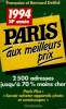 PARIS AUX MEILLEURS PRIX. 1994. 14 EME EDITION.. DELTHIL FRANCOISE ET BERNARD.