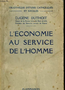 L'ECONOMIE AU SERVICE DE L'HOMME.