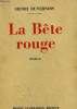 LA BETE ROUGE.. DUVERNOIS HENRI.