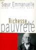 RICHESSE DE LA PAUVRETE.. EMMANUELLE SOEUR.