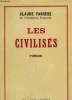 LES CIVILISES.. FARRERE CLAUDE.