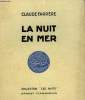 LA NUIT EN MER.. FARRERE CLAUDE.