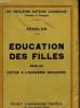 EDUCATION DES FILLES. FABLES. LETTRE A L'ACADEMIE FRANCAISE.. FENELON.