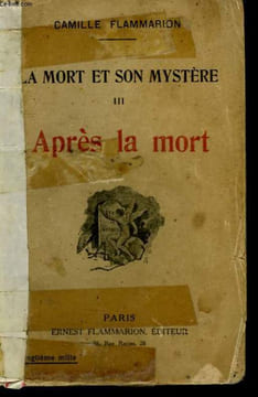 LA MORT ET SON MYSTERE. TOME 3 : APRES LA MORT.. FLAMMARION CAMILLE.