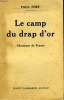 LE CAMP DU DRAP D'OR. CHRONIQUE DE FRANCE.. FORT PAUL.