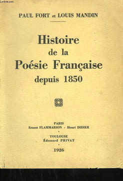 HISTOIRE DE LA POESIE FRANCAISE DEPUIS 1850.. FORT PAUL ET MANDIN LOUIS.