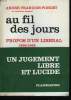 AU FIL DES JOURS. PROPOS D'UN LIBERAL . 1962-1965.. FRANCOIS- PONCET ANDRE.