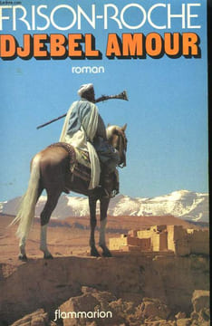 DJEBEL AMOUR.. FRISON-ROCHE ROGER.