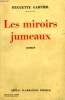 LES MIROIRS JUMEAUX.. GARNIER HUGUETTE.