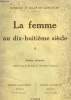 LA FEMME AU DIX HUITIEME SIECLE. TOME 2.. GONCOURT EDMOND ET JULES DE.