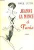JEANNE LA MINCE A PARIS.. GUTH PAUL.
