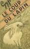 LE COUP DU LAPIN.. GYP.