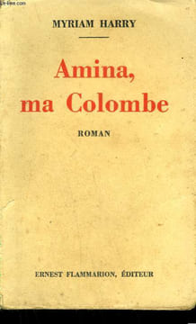 AMINA, MA COLOMBE.. HARRY MYRIAM.