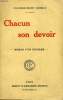 CHACUN SON DEVOIR. ROMAN D'UN REFORME.. HIRSCH CHARLES-HENRY.