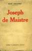 JOSEPH DE MAISTRE.. JOHANNET RENE.
