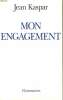MON ENGAGEMENT.. KASPAR JEAN.