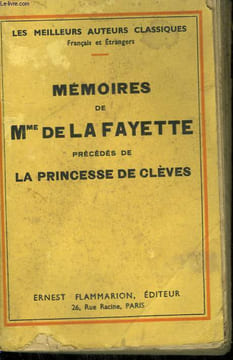 MEMOIRES DE MME DE LA FAYETTE PRECEDES DE LA PRINCESSE DE CLEVES.. LA FAYETTE DE MME.