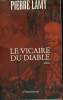 LE VICAIRE DU DIABLE.. LAMY PIERRE.