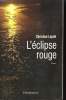 L'ECLIPSE ROUGE.. LEJALE CHRISTIAN.